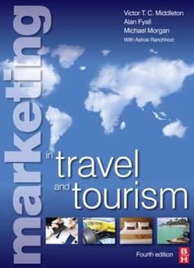 Middleton / Morgan / Fyall |  Marketing in Travel and Tourism | Buch |  Sack Fachmedien