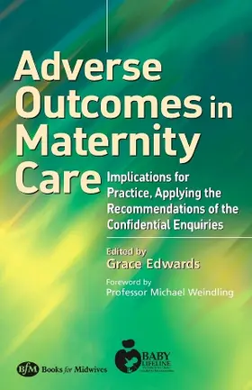 Edwards |  Adverse Outcomes in Maternity Care | Buch |  Sack Fachmedien