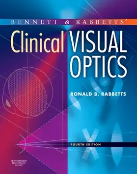 Rabbetts |  Bennett and Rabbett's Clinical Visual Optics | Buch |  Sack Fachmedien