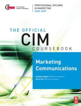 Fill / Hughes |  CIM Coursebook 08/09 Marketing Communications | Buch |  Sack Fachmedien