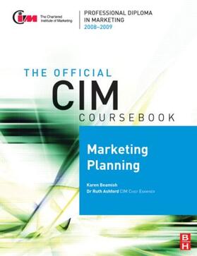 Beamish / Ashford |  CIM Coursebook 08/09 Marketing Planning | Buch |  Sack Fachmedien