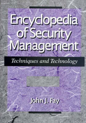 Fay |  Encyclopedia of Security Management | Buch |  Sack Fachmedien