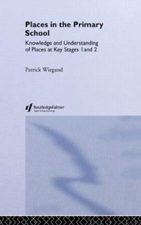 Wiegand |  Places In The Primary School | Buch |  Sack Fachmedien