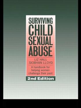 Hall / Lloyd |  Surviving Child Sexual Abuse | Buch |  Sack Fachmedien