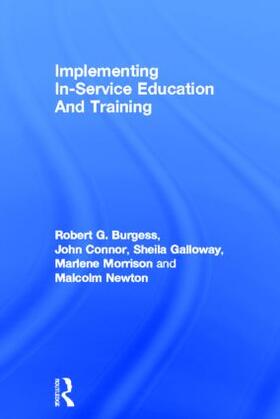 Burgess / Connor / Galloway |  Implementing In-Service Education And Training | Buch |  Sack Fachmedien