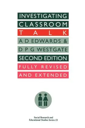 Edwards / Westgate |  Investigating Classroom Talk | Buch |  Sack Fachmedien