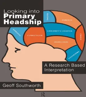 Southworth |  Looking Into Primary Headship | Buch |  Sack Fachmedien