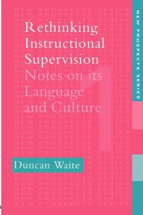 Waite |  Rethinking Instructional Supervision | Buch |  Sack Fachmedien