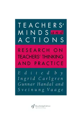 Handal / Carlgren / Vaage |  Teachers' Minds And Actions | Buch |  Sack Fachmedien