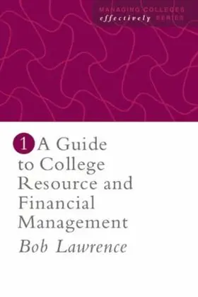 Lawrence |  A Guide To College Resource And Financial Management | Buch |  Sack Fachmedien