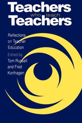 Russell / Korthagen |  Teachers Who Teach Teachers | Buch |  Sack Fachmedien