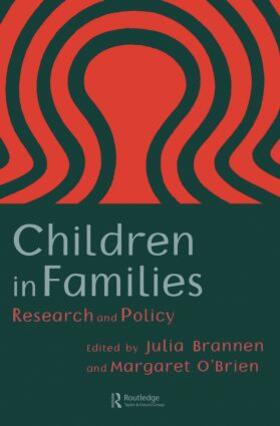 Brannen / O'Brien |  Children In Families | Buch |  Sack Fachmedien