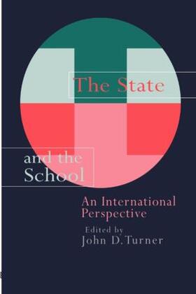 Turner |  The State And The School | Buch |  Sack Fachmedien