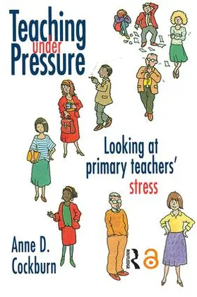 Cockburn |  Teaching Under Pressure | Buch |  Sack Fachmedien