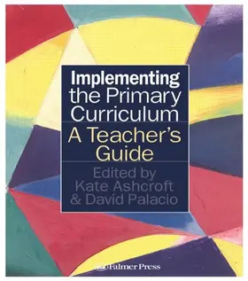 Ashcroft / Palacio |  Implementing the Primary Curriculum | Buch |  Sack Fachmedien