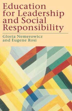 Nemerowicz / Rossi |  Education for Leadership and Social Responsibility | Buch |  Sack Fachmedien