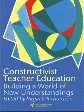 Richardson |  Constructivist Teacher Education | Buch |  Sack Fachmedien