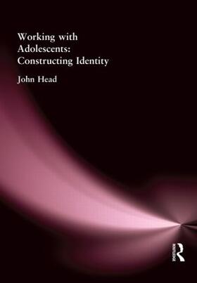 Head |  Working With Adolescents | Buch |  Sack Fachmedien