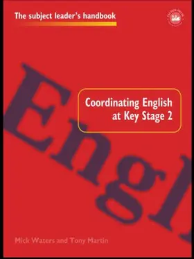 Martin / Waters |  Coordinating English at Key Stage 2 | Buch |  Sack Fachmedien