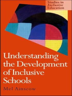 Ainscow |  Understanding the Development of Inclusive Schools | Buch |  Sack Fachmedien