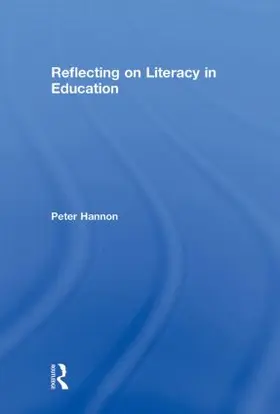 Hannon |  Reflecting on Literacy in Education | Buch |  Sack Fachmedien