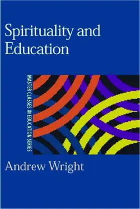 Wright |  Spirituality and Education | Buch |  Sack Fachmedien