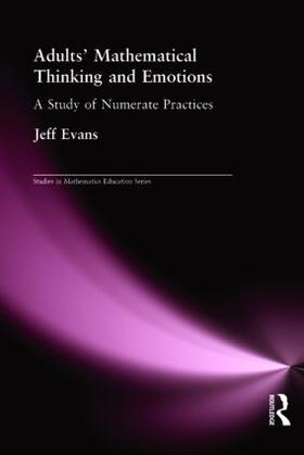 Evans |  Adults' Mathematical Thinking and Emotions | Buch |  Sack Fachmedien