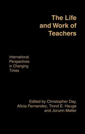 Day / Fernandez / Hauge |  The Life and Work of Teachers | Buch |  Sack Fachmedien