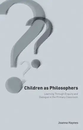 Haynes |  Children as Philosophers | Buch |  Sack Fachmedien