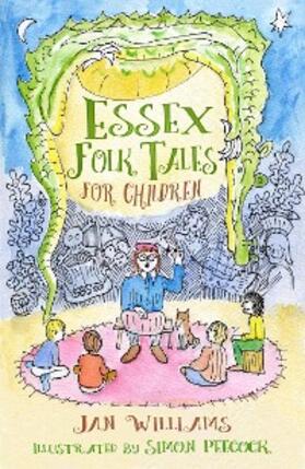 Williams |  Essex Folk Tales for Children | eBook | Sack Fachmedien