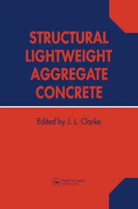 Clarke |  Structural Lightweight Aggregate Concrete | Buch |  Sack Fachmedien