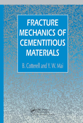 Cotterell / Mai |  Fracture Mech Cement Materials | Buch |  Sack Fachmedien