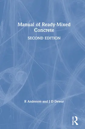 Dewar / Anderson / McKee |  Manual of Ready-Mixed Concrete | Buch |  Sack Fachmedien