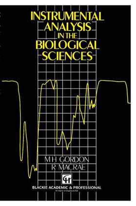 Macrae / Gordon |  Instrumental Analysis in the Biological Sciences | Buch |  Sack Fachmedien