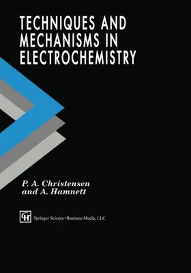 Hamnet / Christensen |  Techniques and Mechanisms in Electrochemistry | Buch |  Sack Fachmedien