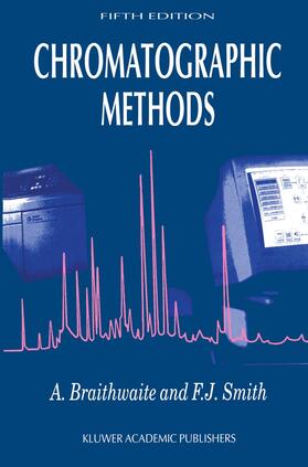 Smith / Braithwaite |  Chromatographic Methods | Buch |  Sack Fachmedien
