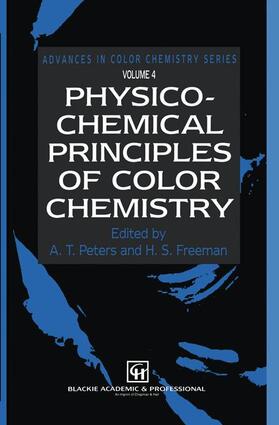 Peters / Freeman |  Physico-Chemical Principles of Color Chemistry | Buch |  Sack Fachmedien