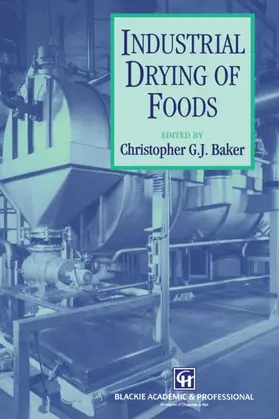 Baker |  Industrial Drying of Foods | Buch |  Sack Fachmedien