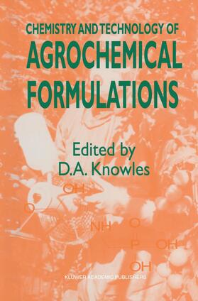 Knowles |  Chemistry and Technology of Agrochemical Formulations | Buch |  Sack Fachmedien