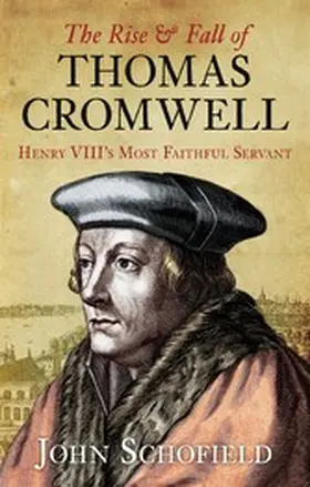 Schofield | The Rise and Fall of Thomas Cromwell | E-Book | sack.de