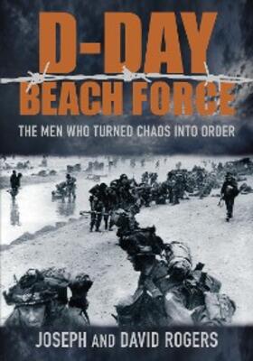 Rogers |  D-Day Beach Force | eBook | Sack Fachmedien