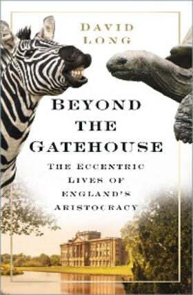 Long |  Beyond the Gatehouse | eBook | Sack Fachmedien
