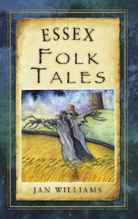 Williams |  Essex Folk Tales | eBook | Sack Fachmedien
