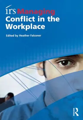 Falconer / Bagshaw |  IRS Managing Conflict in the Workplace | Buch |  Sack Fachmedien