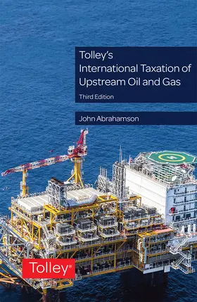 Abrahamson |  Tolley's International Taxation of Upstream Oil and Gas | Buch |  Sack Fachmedien