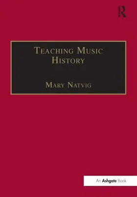 Natvig |  Teaching Music History | Buch |  Sack Fachmedien