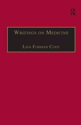 Cody |  Writings on Medicine | Buch |  Sack Fachmedien