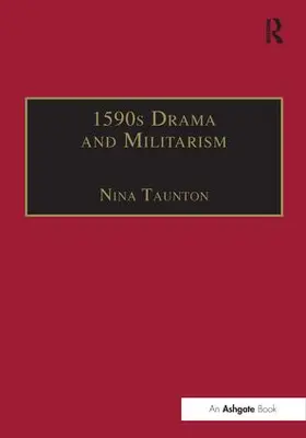 Taunton |  1590s Drama and Militarism | Buch |  Sack Fachmedien