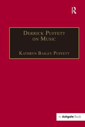 Puffett |  Derrick Puffett on Music | Buch |  Sack Fachmedien
