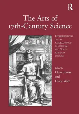 Jowitt / Watt |  The Arts of 17th-Century Science | Buch |  Sack Fachmedien